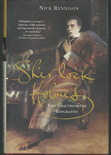 cover image Sherlock Holmes: The Unauthorized Biography
