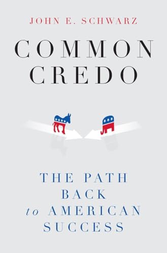 cover image Common Credo: The Path Back to American Success