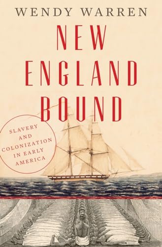 cover image New England Bound: Slavery and Colonization in Early America