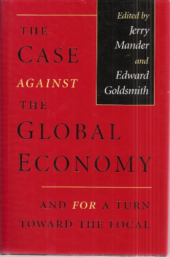 cover image The Case Against the Global Economy