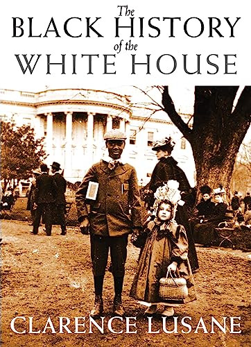 cover image The Black History of the White House