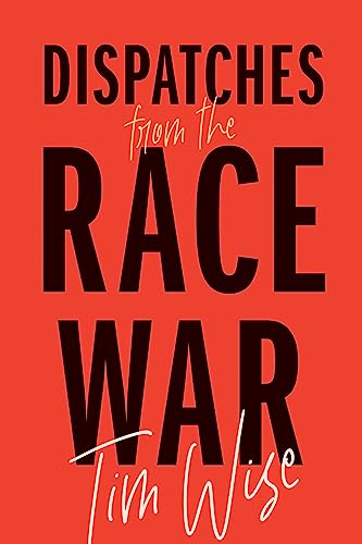cover image Dispatches from the Race War