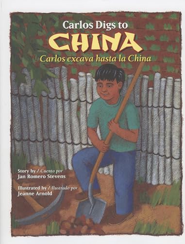 cover image Carlos Digs to China / Carlos Excava Hasta La China