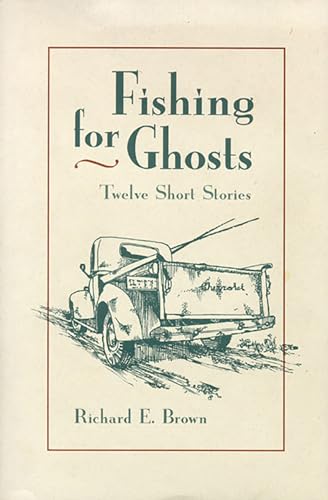 cover image Fishing for Ghosts: Twelve Short Stories