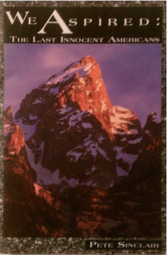 cover image We Aspired: The Last Innocent Americans