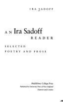 An IRA Sadoff Reader: Selected Poetry and Prose