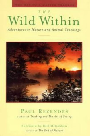 cover image The Wild Within: Adventures in Nature and Animal Teachings