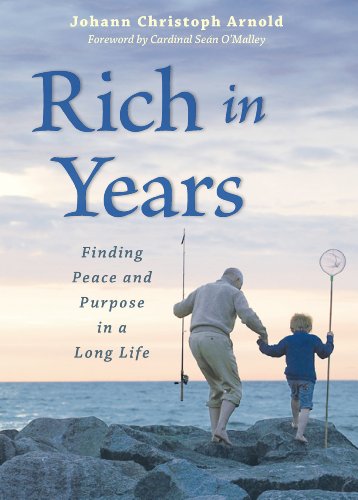 cover image Rich in Years: Finding Peace and Purpose in a Long Life