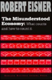 cover image The Misunderstood Economy: What Counts and How to Count It