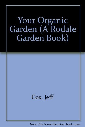 cover image Your Organic Garden with Jeff Cox
