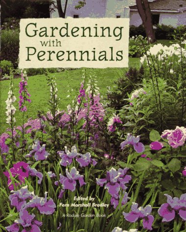 cover image Gardening with Perennials: Creating Beautiful Flower Gardens for Every Part of Your Yard