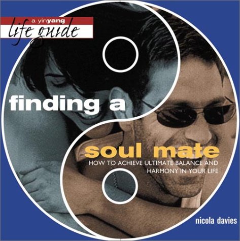 cover image Yin Yang Life Guide: Finding a Soulmate: Finding Ultimate Balance and Harmony