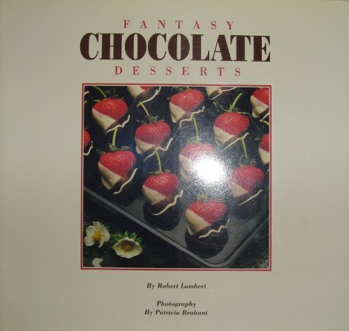 cover image Fantasy Chocolate Desserts