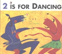 2 Is for Dancing: A 12 3 of Actions