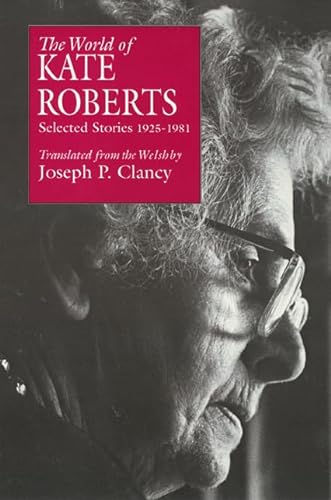 cover image The World of Kate Roberts CL: Selected Stories, 1925-1981