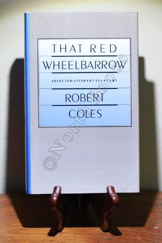 cover image That Red Wheelbarrow: Selected Literary Essays