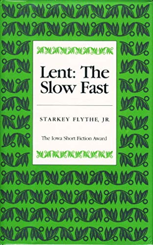 cover image Lent, the Slow Fast