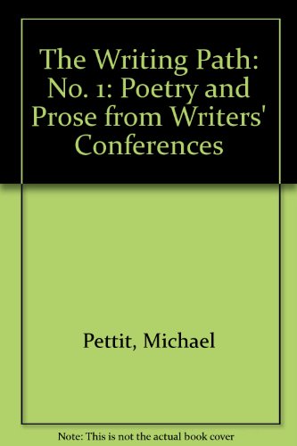 cover image The Writing Path 1: Poetry and Prose from Writers' Conferences