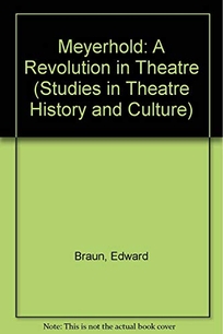 Meyerhold: A Revolution in Theatre