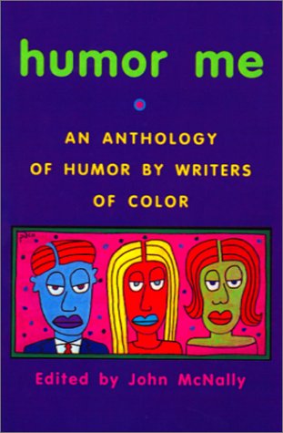 cover image HUMOR ME: An Anthology of Humor by Writers of Color