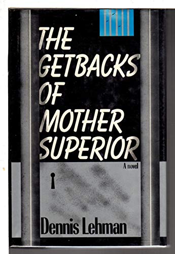 cover image The Getbacks of Mother Superior