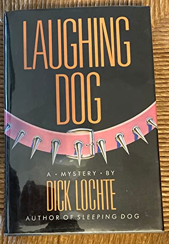 cover image Laughing Dog: A Leo Bloodworth and Serendipity Dahlquist Novel