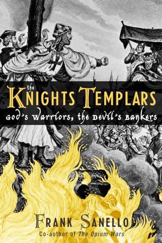 cover image THE KNIGHTS TEMPLARS: God's Warriors, the Devil's Bankers