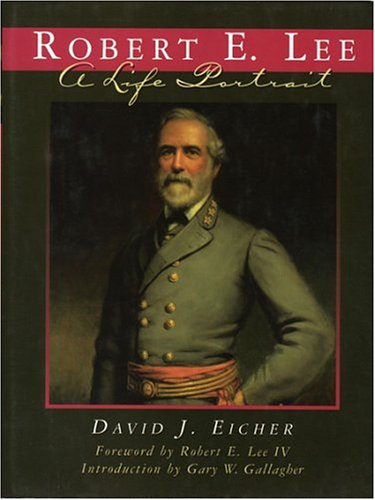 cover image Robert E. Lee: A Life Portrait