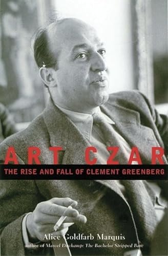 cover image Art Czar: The Rise and Fall of Clement Greenberg
