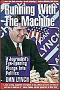 cover image RUNNING WITH THE MACHINE: A Journalist's Eye-Opening Plunge into Politics