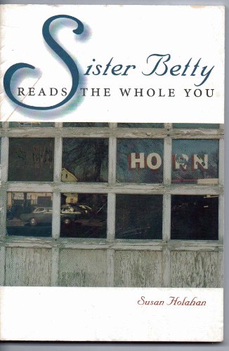 cover image Sister Betty Reads the Whole You