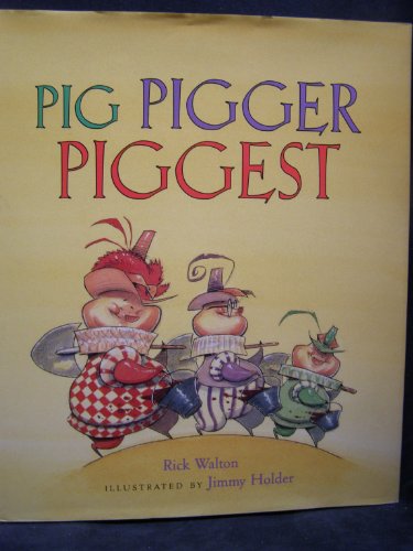 cover image Pig, Pigger, Piggest