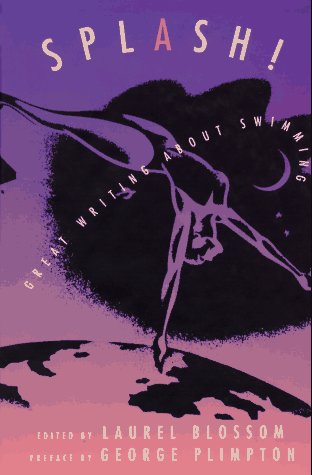 cover image Splash!: Great Writing about Swimming