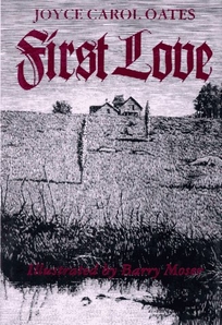 First Love: A Gothic Tale