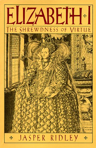 cover image Elizabeth I: The Shrewdness of Virtue