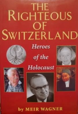 cover image The Righteous of Switzerland: Heroes of the Holocaust