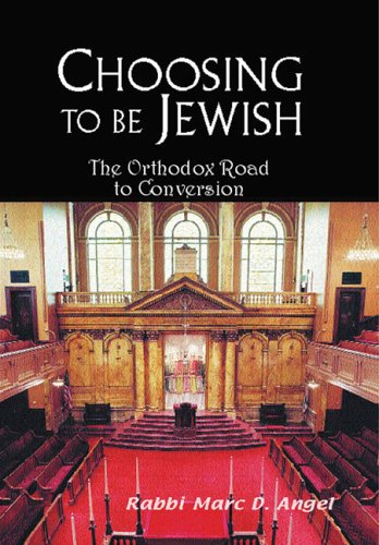 cover image Choosing to Be Jewish: The Orthodox Road to Conversion