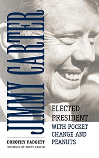 Jimmy Carter: Elected President with Pocket Change and Peanuts 