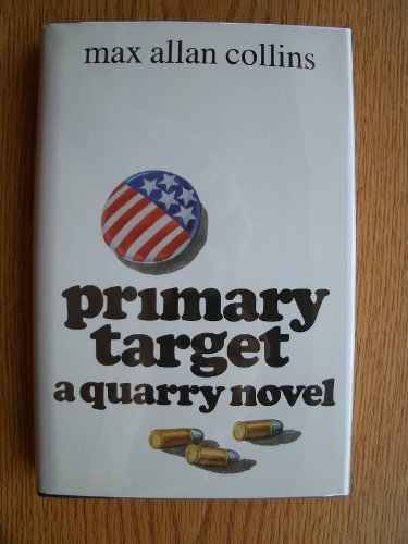 cover image Primary Target: A Quarry Novel