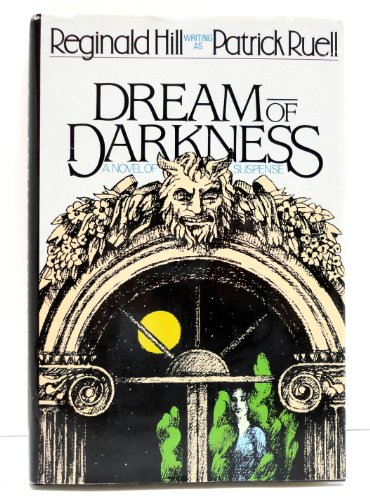 cover image Dream of Darkness: A Novel of Suspense