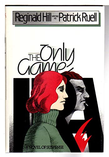 cover image The Only Game: A Novel of Suspense