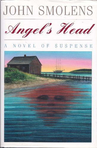 cover image Angel's Head: A Novel of Suspense