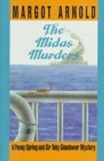The Midas Murders: A Penny Spring and Sir Toby Mystery