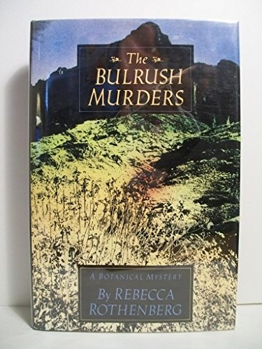 cover image The Bulrush Murders: A Botanical Mystery
