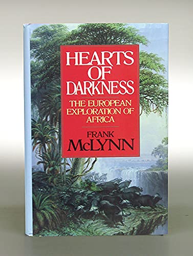 cover image Hearts of Darkness: The European Exploration of Africa