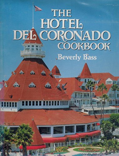 cover image The Hotel del Coronado Cookbook