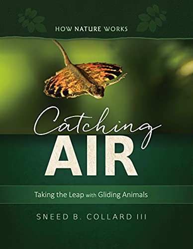 cover image Catching Air: Taking the Leap with Gliding Animals