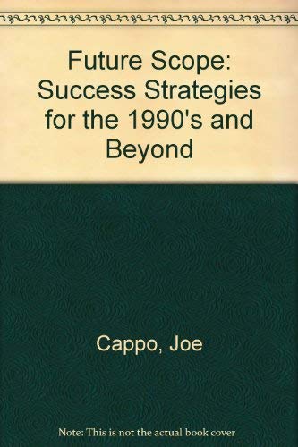 cover image Future Scope: Success Strategies for the 1990s and Beyond