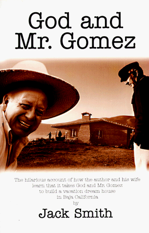 cover image God and Mr. Gomez: Building a Dream House in Baja