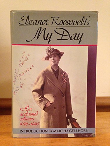 cover image Eleanor Roosevelt's My Day: Her Acclaimed Columns, 1936-1945